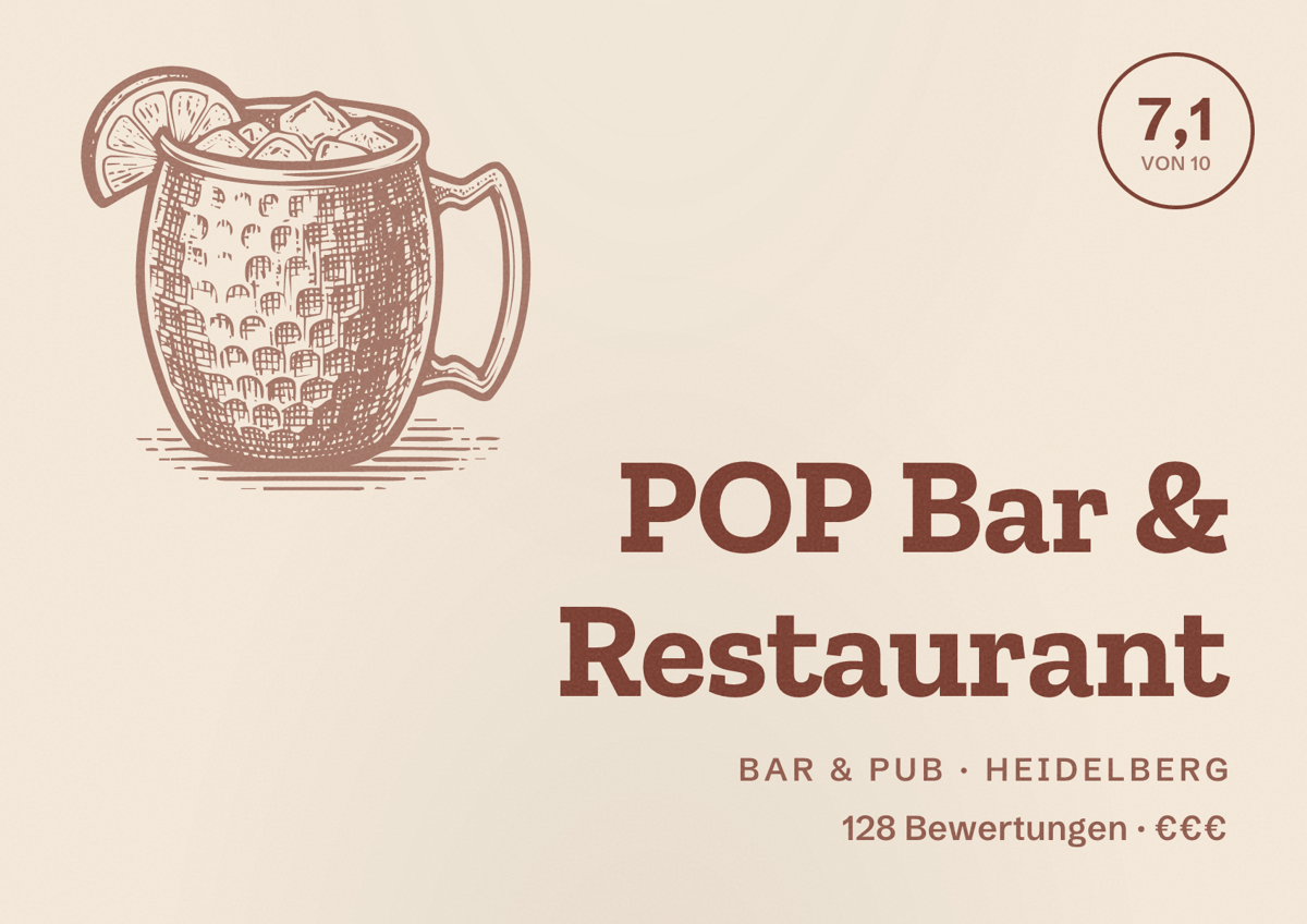 Illustriertes Poster von POP Bar & Restaurant, Bar & Pub in Heidelberg: Bewertung 7,1 von 10 aus 128 Bewertungen, Preisniveau €€€