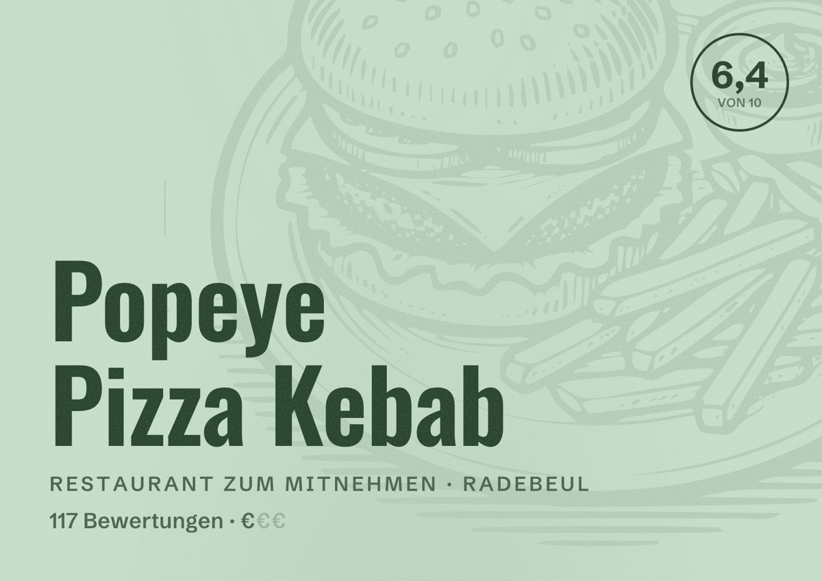 Illustriertes Poster von Popeye Pizza Kebab, Restaurant zum Mitnehmen in Radebeul: Bewertung 6,4 von 10 aus 117 Bewertungen, Preisniveau €