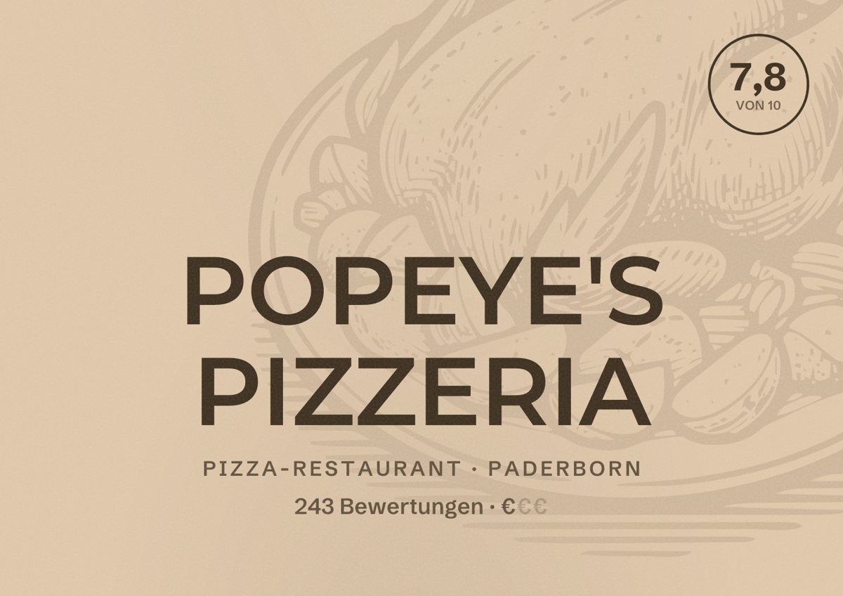 Illustriertes Poster von POPEYE'S PIZZERIA, Pizza-Restaurant in Paderborn: Bewertung 7,8 von 10 aus 243 Bewertungen, Preisniveau €