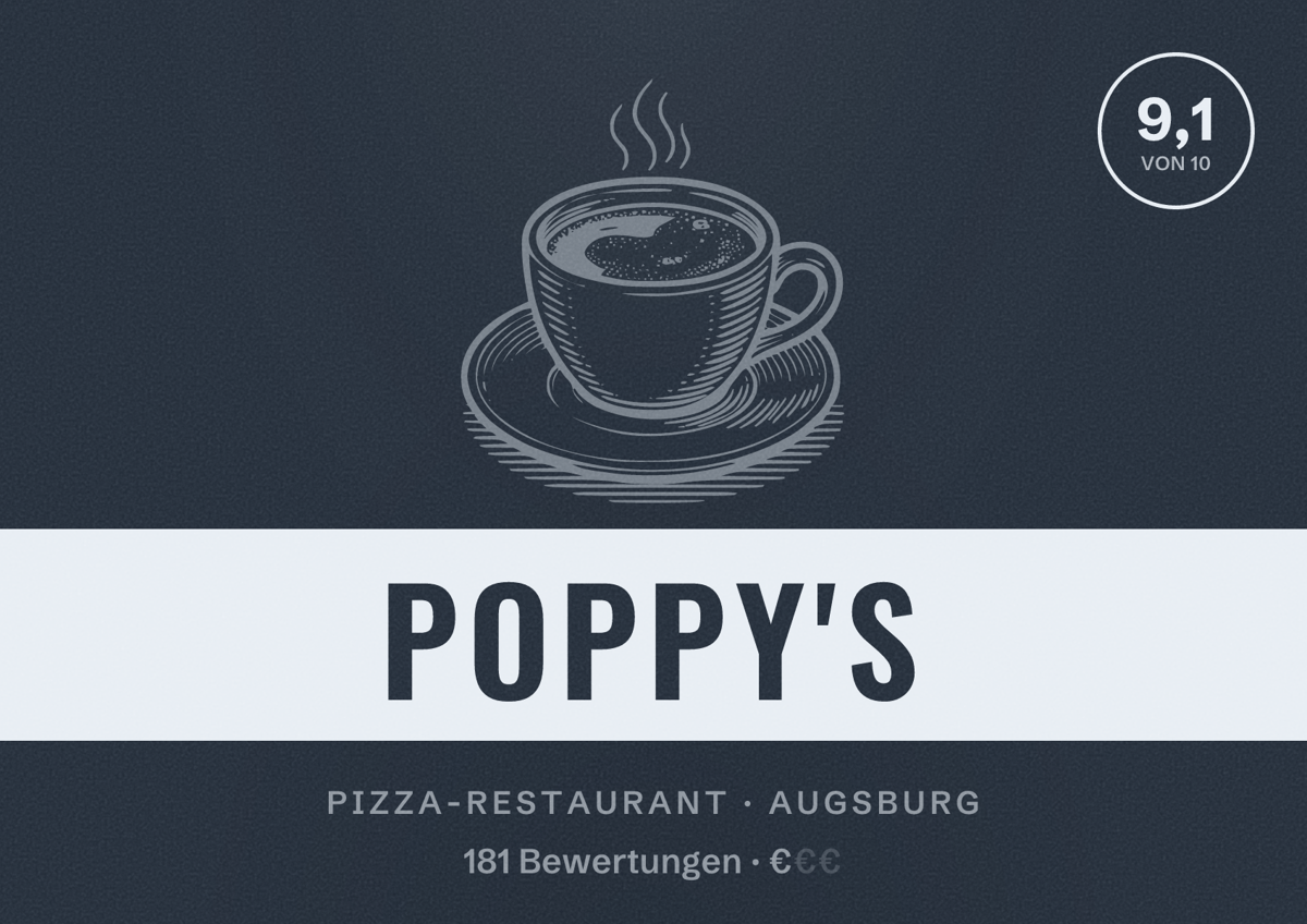Illustriertes Poster von Poppy's, Pizza-Restaurant in Augsburg: Bewertung 9,1 von 10 aus 181 Bewertungen, Preisniveau €