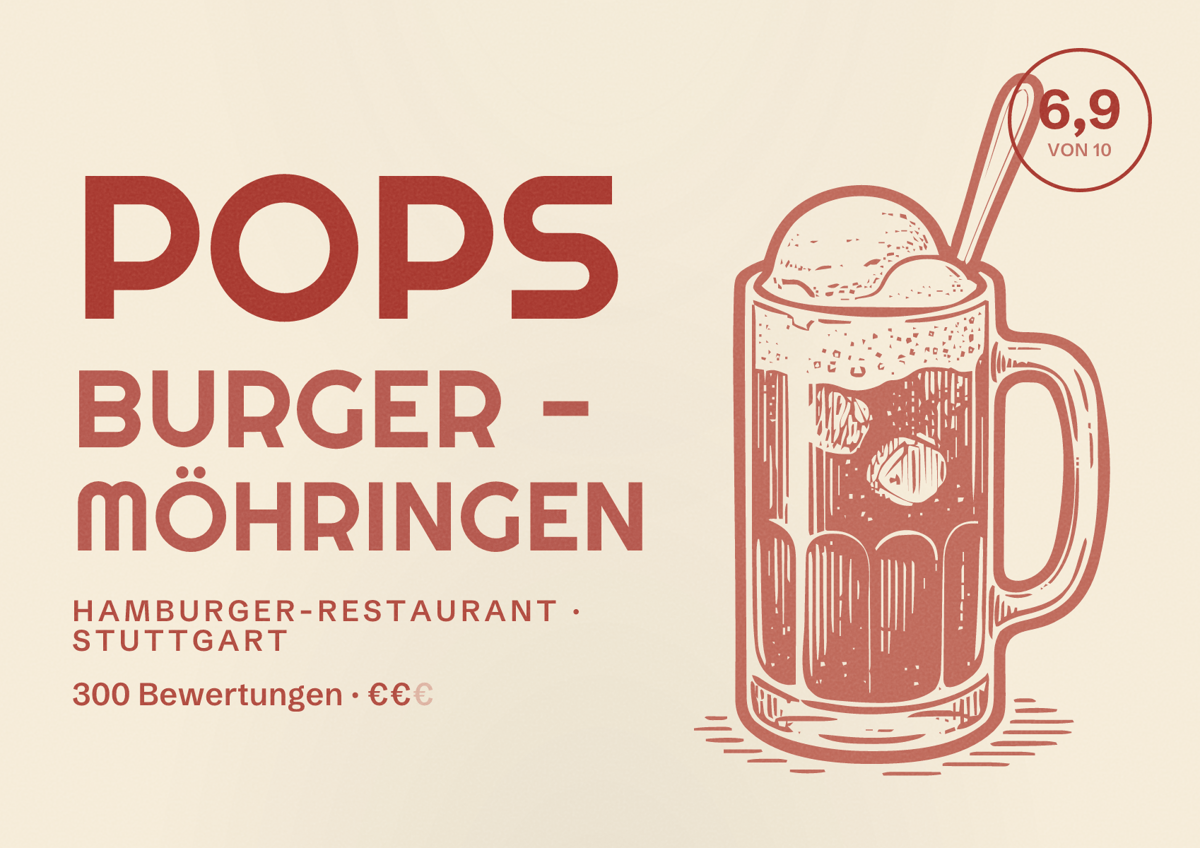 Illustriertes Poster von Pops Burger - Möhringen, Hamburger-Restaurant in Stuttgart: Bewertung 6,9 von 10 aus 300 Bewertungen, Preisniveau €€
