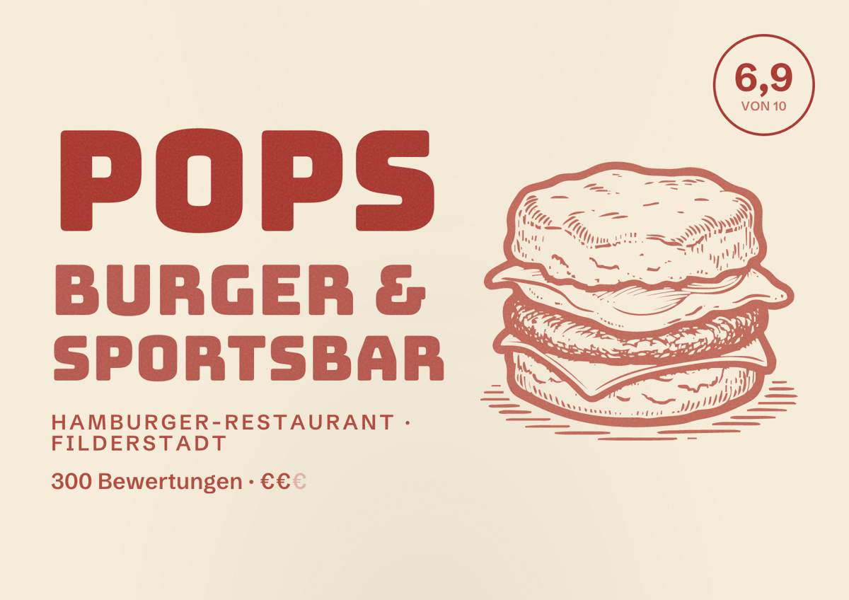 Illustriertes Poster von Pops Burger & Sportsbar, Hamburger-Restaurant in Filderstadt: Bewertung 6,9 von 10 aus 300 Bewertungen, Preisniveau €€