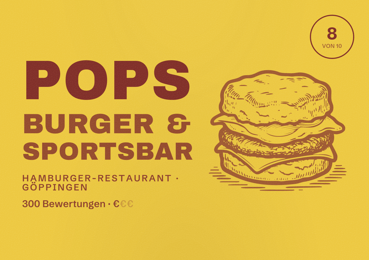 Illustriertes Poster von Pops Burger & Sportsbar, Hamburger-Restaurant in Göppingen: Bewertung 8 von 10 aus 300 Bewertungen, Preisniveau €