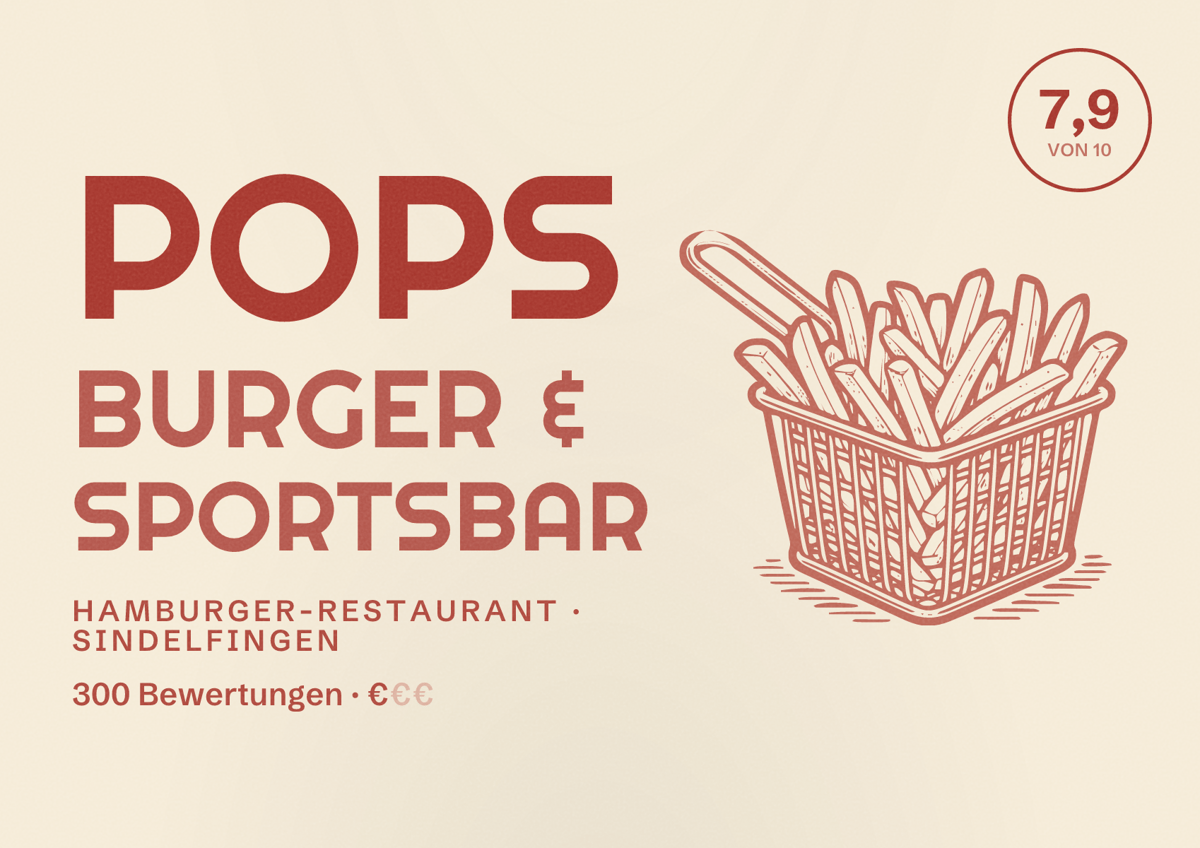 Illustriertes Poster von Pops Burger & Sportsbar, Hamburger-Restaurant in Sindelfingen: Bewertung 7,9 von 10 aus 300 Bewertungen, Preisniveau €