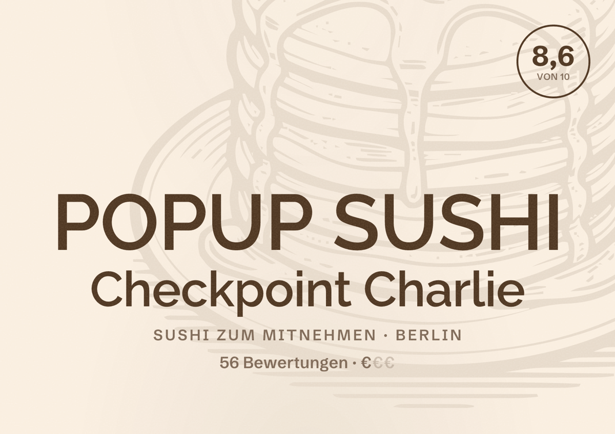 Illustriertes Poster von POPUP SUSHI Checkpoint Charlie, Sushi zum Mitnehmen in Berlin: Bewertung 8,6 von 10 aus 56 Bewertungen, Preisniveau €