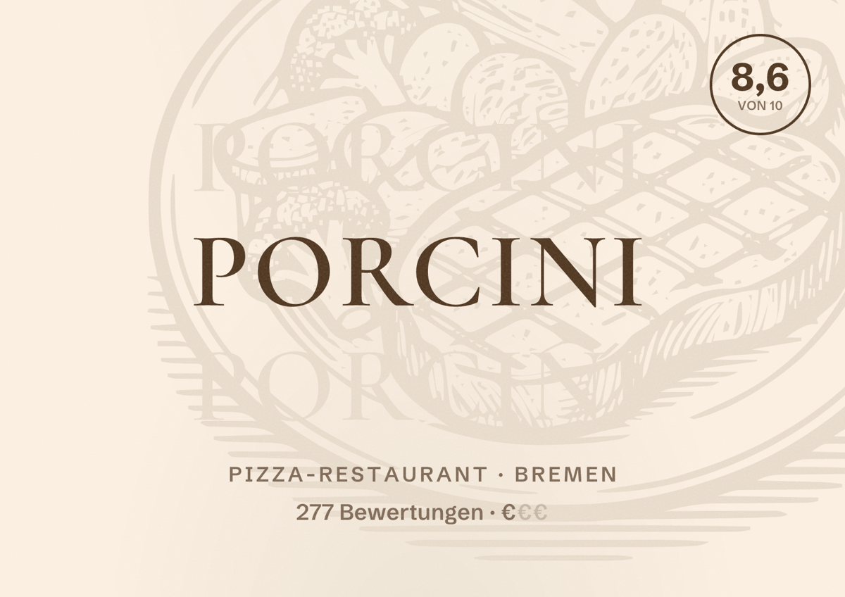 Illustriertes Poster von Porcini, Pizza-Restaurant in Bremen: Bewertung 8,6 von 10 aus 277 Bewertungen, Preisniveau €