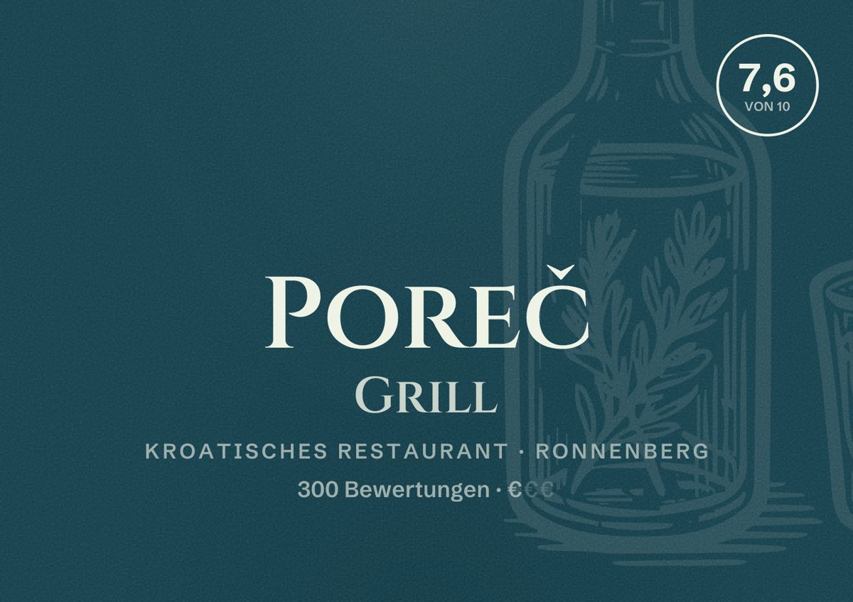 Illustriertes Poster von Poreč Grill, Kroatisches Restaurant in Ronnenberg: Bewertung 7,6 von 10 aus 300 Bewertungen, Preisniveau €