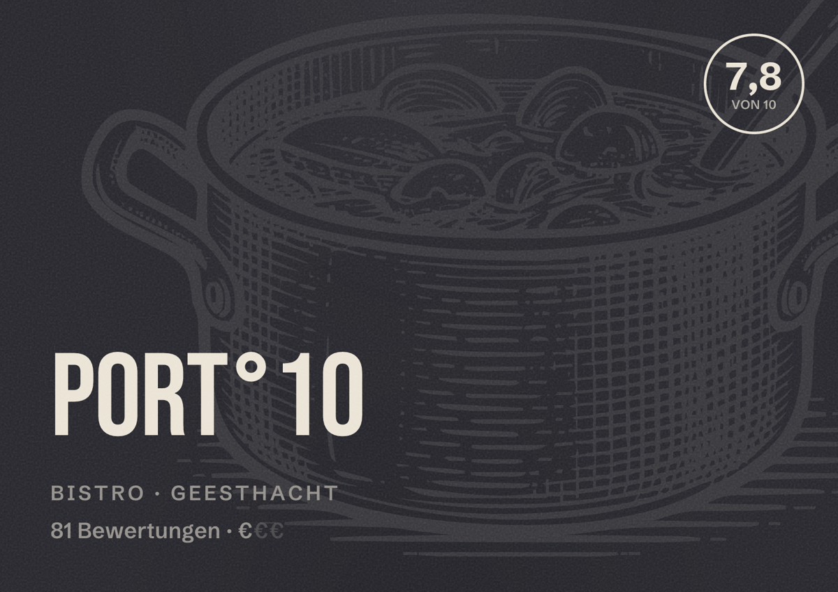 Illustriertes Poster von Port°10, Bistro in Geesthacht: Bewertung 7,8 von 10 aus 81 Bewertungen, Preisniveau €