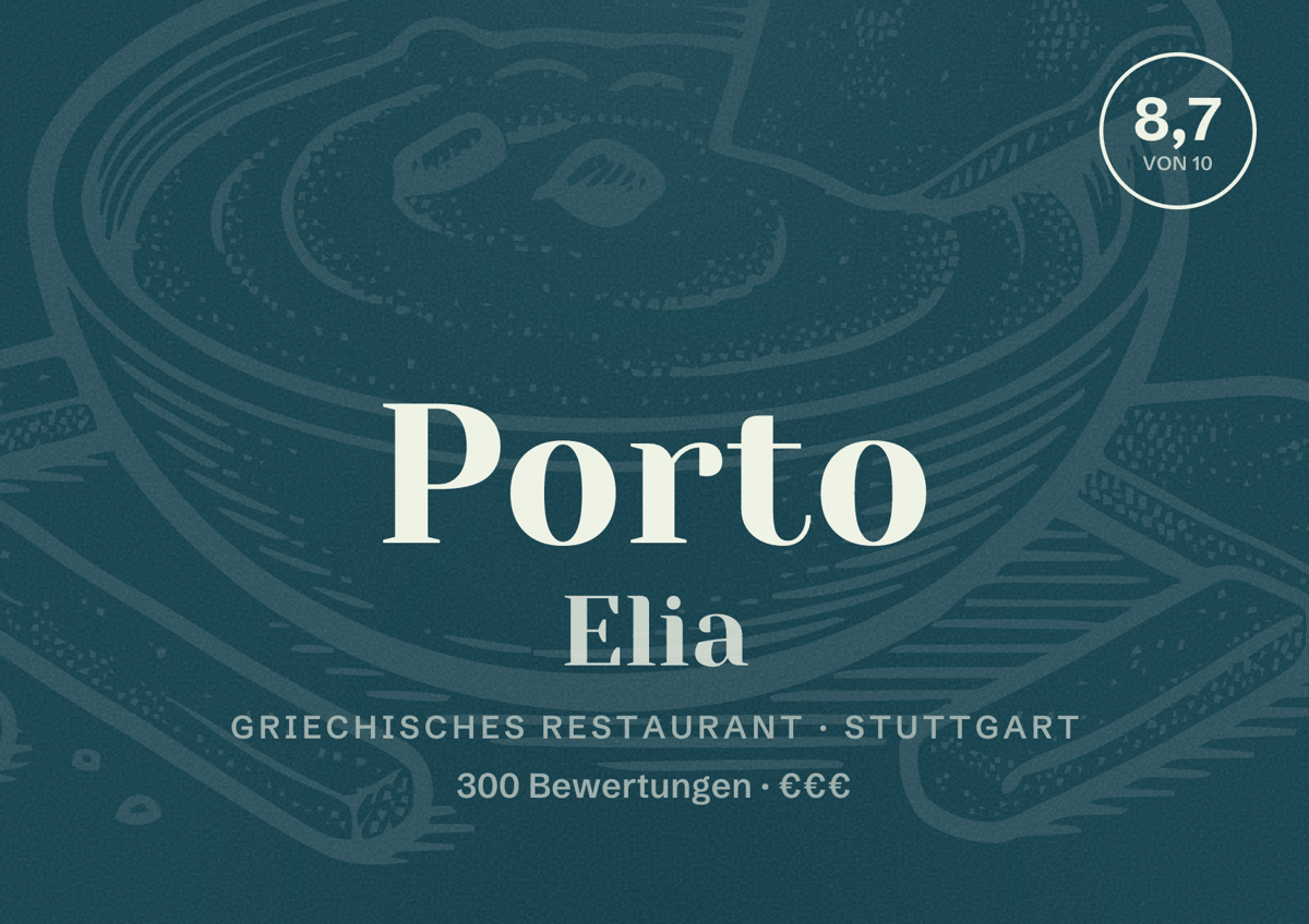 Illustriertes Poster von Porto Elia, Griechisches Restaurant in Stuttgart: Bewertung 8,7 von 10 aus 300 Bewertungen, Preisniveau €€€