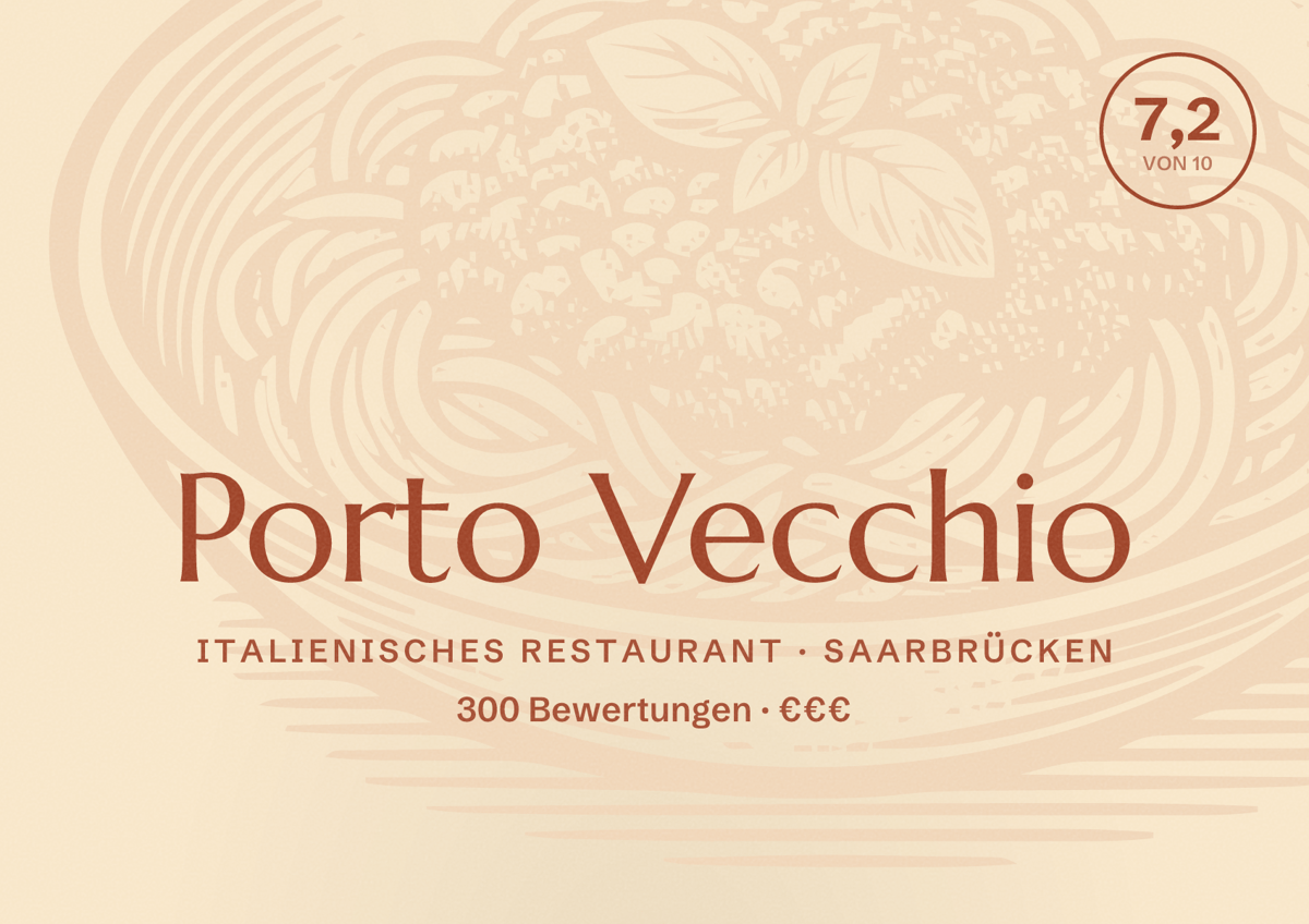 Illustriertes Poster von Porto Vecchio, Italienisches Restaurant in Saarbrücken: Bewertung 7,2 von 10 aus 300 Bewertungen, Preisniveau €€€