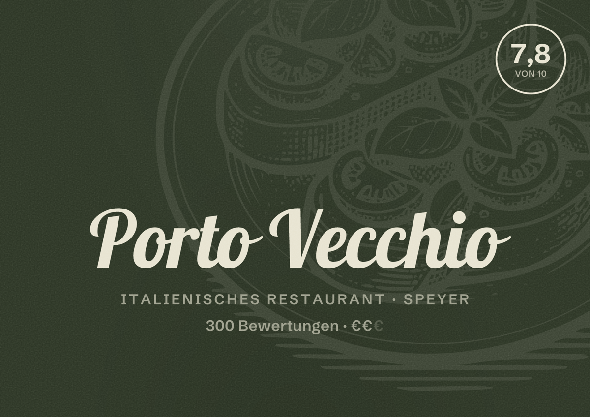 Illustriertes Poster von Porto Vecchio, Italienisches Restaurant in Speyer: Bewertung 7,8 von 10 aus 300 Bewertungen, Preisniveau €€