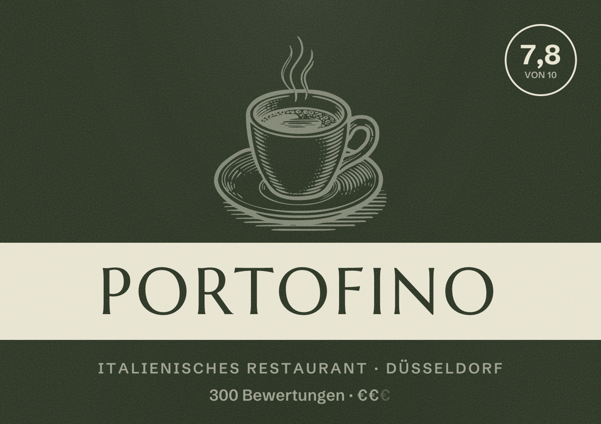 Illustriertes Poster von Portofino, Italienisches Restaurant in Düsseldorf: Bewertung 7,8 von 10 aus 300 Bewertungen, Preisniveau €€