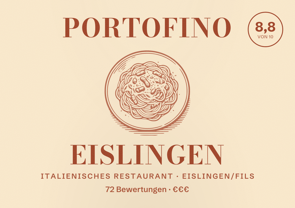 Illustriertes Poster von Portofino Eislingen, Italienisches Restaurant in Eislingen/Fils: Bewertung 8,8 von 10 aus 72 Bewertungen, Preisniveau €€€