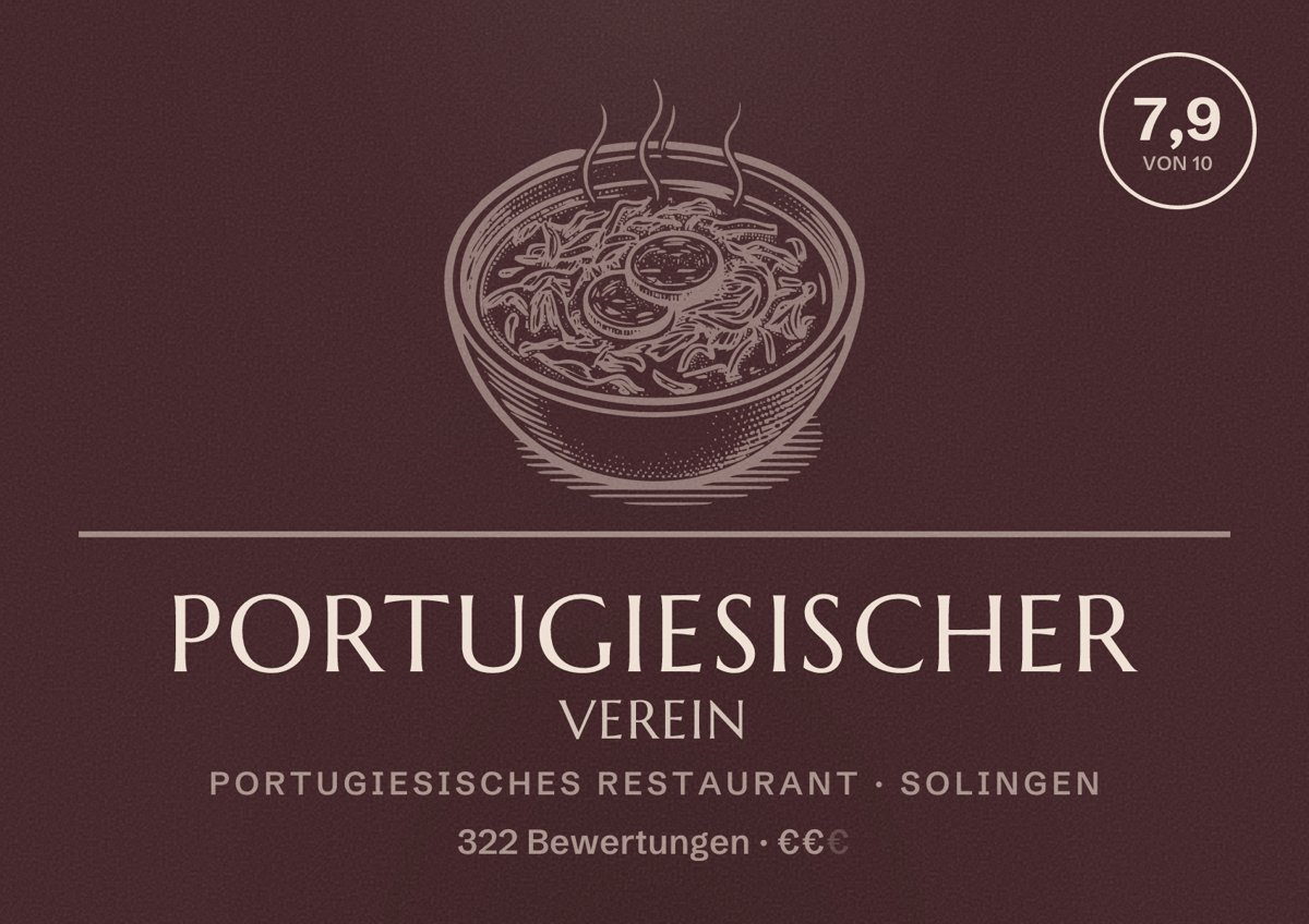 Illustriertes Poster von Portugiesischer Verein, Portugiesisches Restaurant in Solingen: Bewertung 7,9 von 10 aus 322 Bewertungen, Preisniveau €€