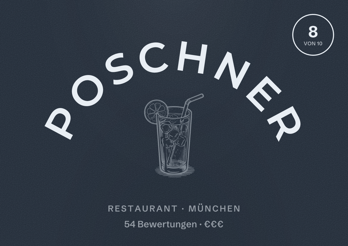 Illustriertes Poster von Poschner, Restaurant in München: Bewertung 8,0 von 10 aus 54 Bewertungen, Preisniveau €€€