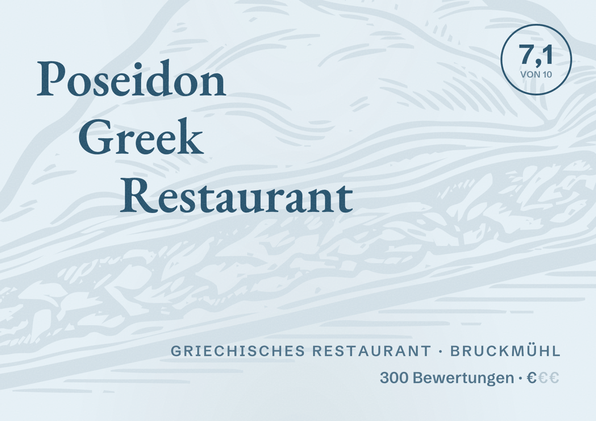 Illustriertes Poster von Poseidon Greek Restaurant, Griechisches Restaurant in Bruckmühl: Bewertung 7,1 von 10 aus 300 Bewertungen, Preisniveau €