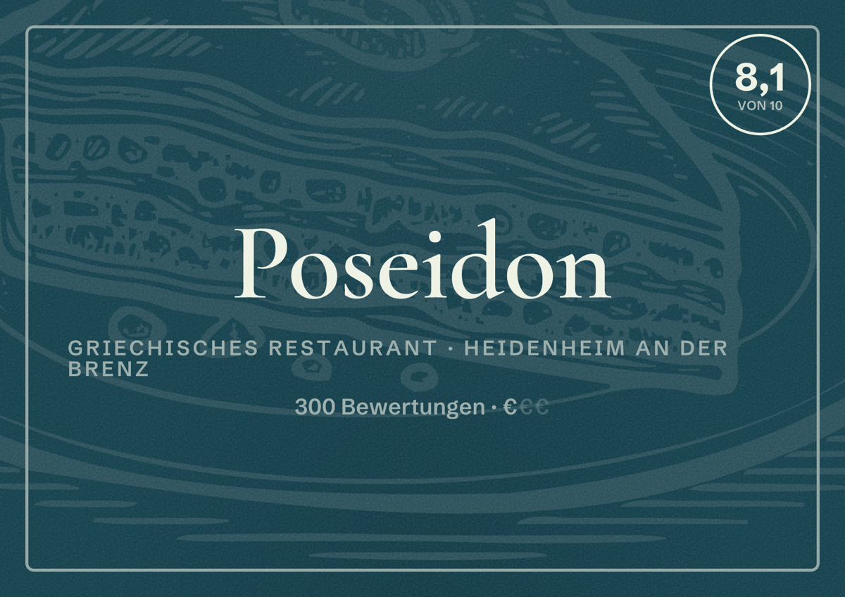 Illustriertes Poster von Poseidon, Griechisches Restaurant in Heidenheim an der Brenz: Bewertung 8,1 von 10 aus 300 Bewertungen, Preisniveau €