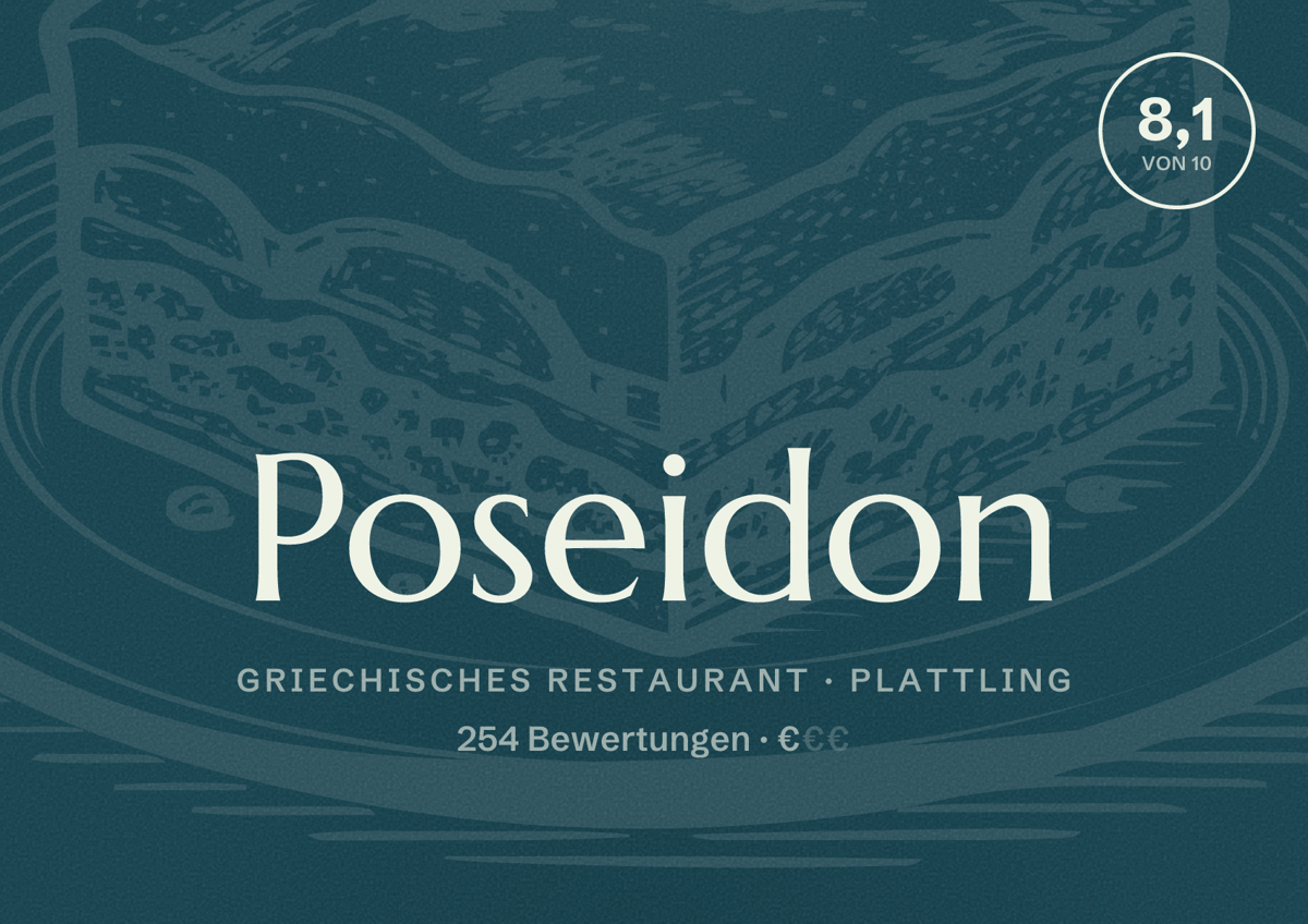 Illustriertes Poster von Poseidon, Griechisches Restaurant in Plattling: Bewertung 8,1 von 10 aus 254 Bewertungen, Preisniveau €