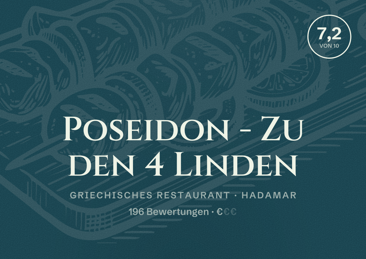 Illustriertes Poster von Poseidon - Zu den 4 Linden, Griechisches Restaurant in Hadamar: Bewertung 7,2 von 10 aus 196 Bewertungen, Preisniveau €