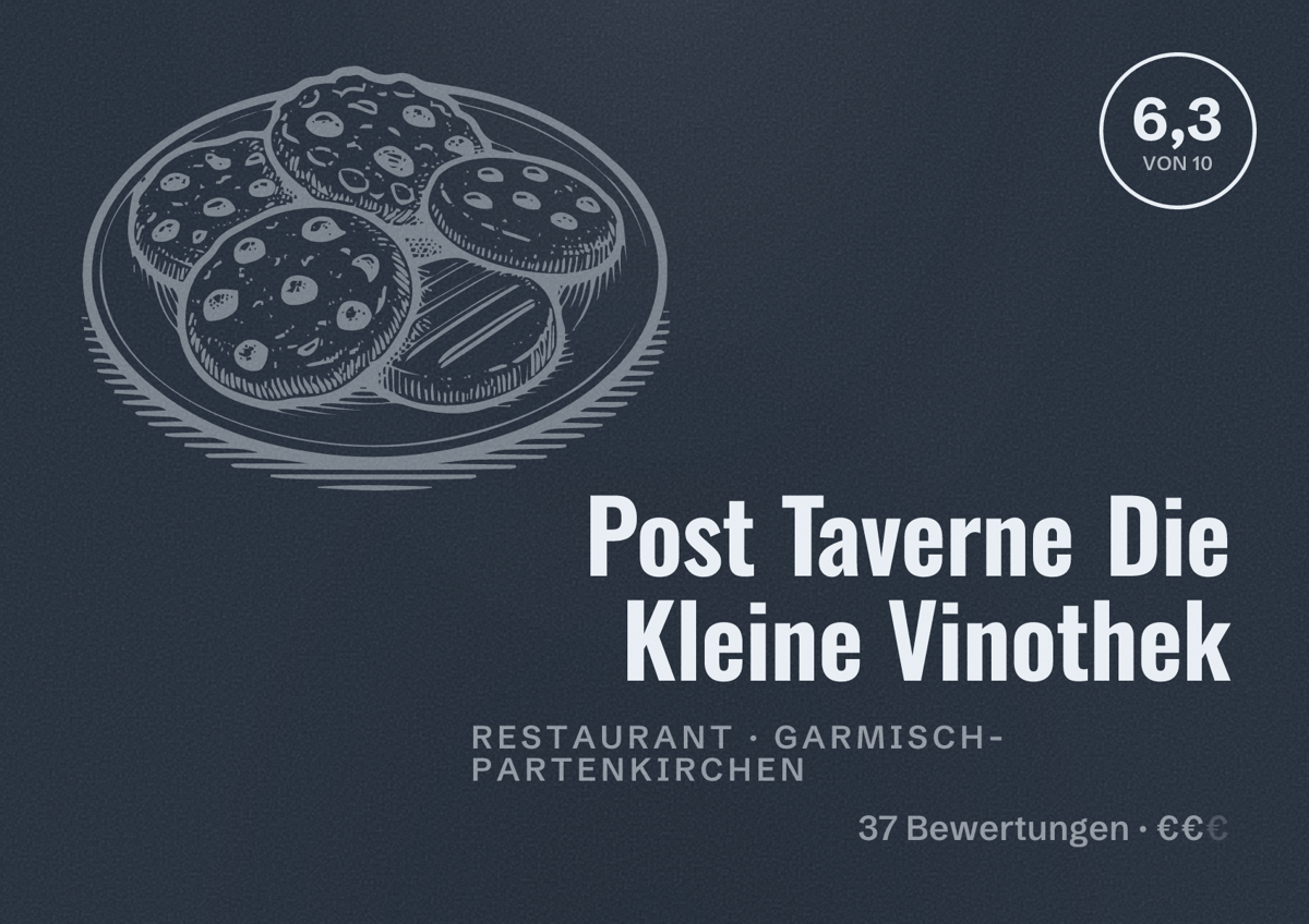 Illustriertes Poster von Post Taverne Die Kleine Vinothek, Restaurant in Garmisch-Partenkirchen: Bewertung 6,3 von 10 aus 37 Bewertungen, Preisniveau €€