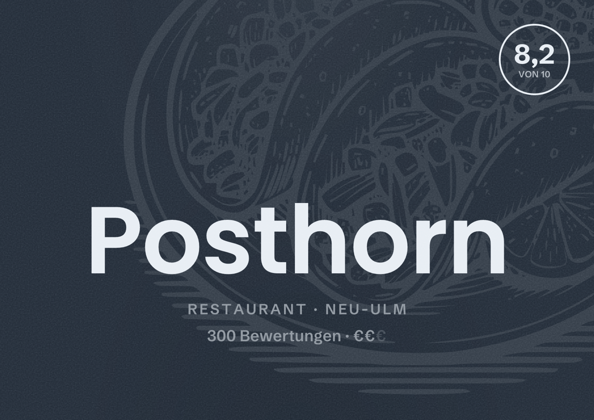Illustriertes Poster von Posthorn, Restaurant in Neu-Ulm: Bewertung 8,2 von 10 aus 300 Bewertungen, Preisniveau €€