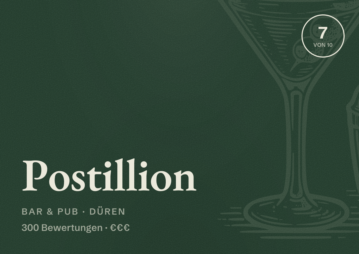 Illustriertes Poster von Postillion, Bar & Pub in Düren: Bewertung 7 von 10 aus 300 Bewertungen, Preisniveau €€€