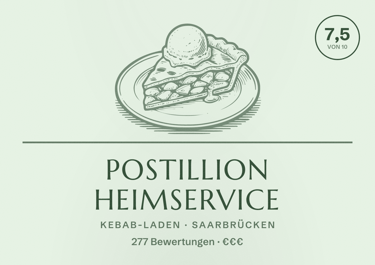 Illustriertes Poster von Postillion Heimservice, Kebab-Laden in Saarbrücken: Bewertung 7,5 von 10 aus 277 Bewertungen, Preisniveau €€€