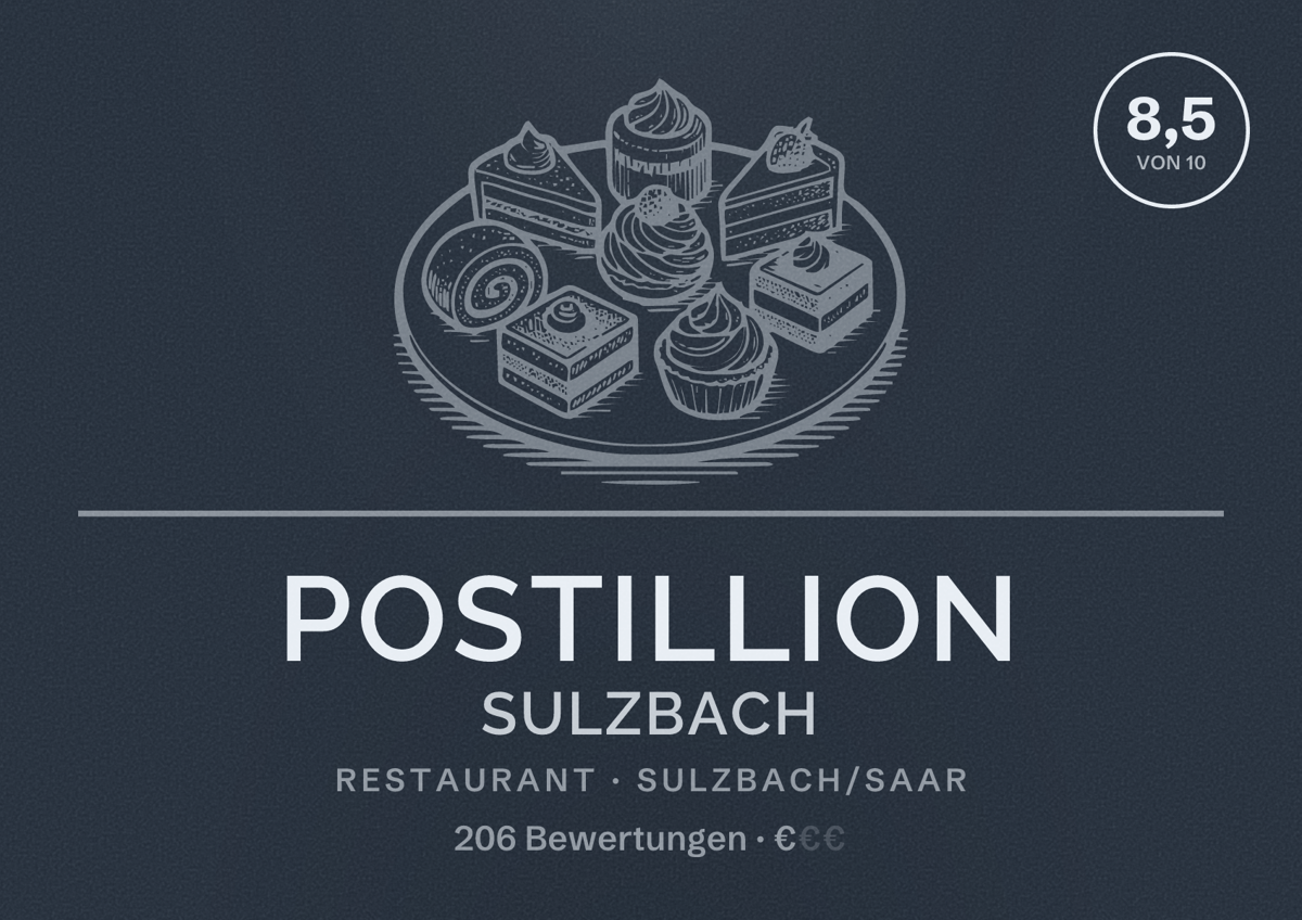 Illustriertes Poster von Postillion Sulzbach, Restaurant in Sulzbach/Saar: Bewertung 8,5 von 10 aus 206 Bewertungen, Preisniveau €