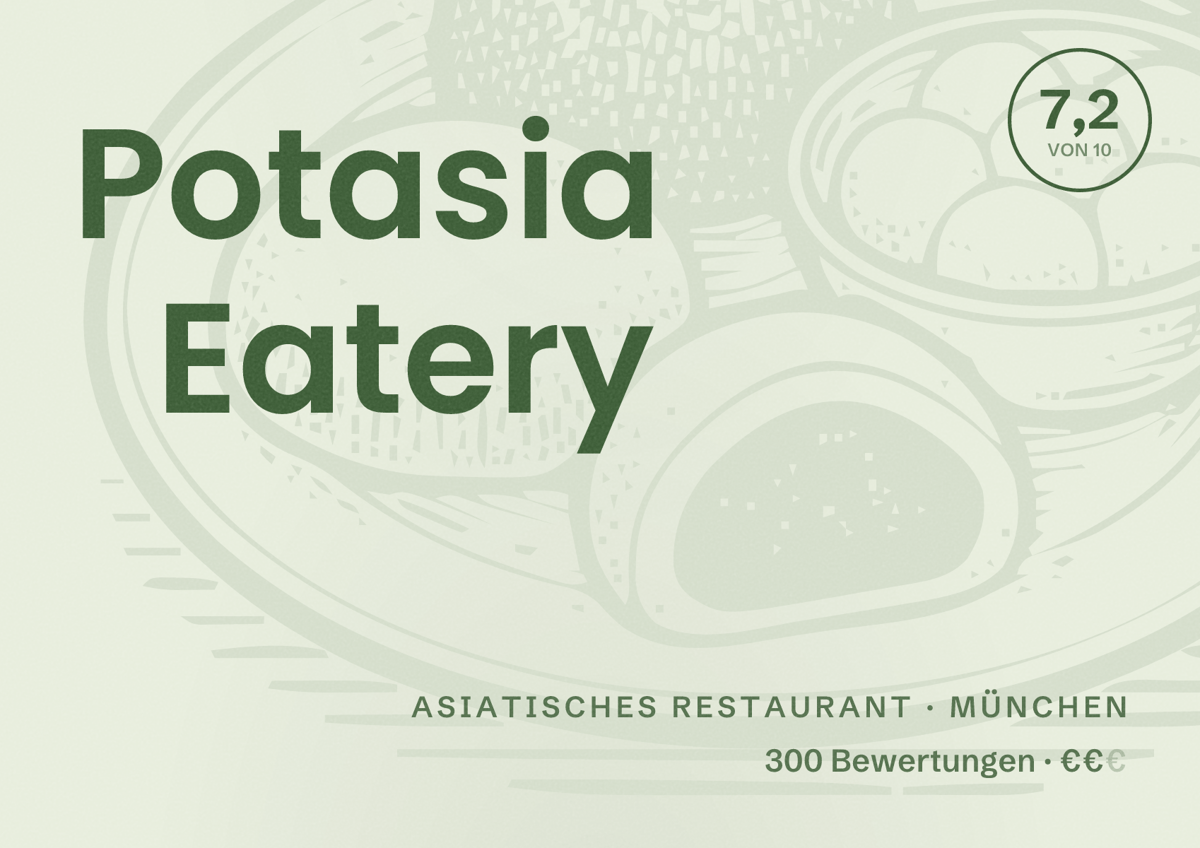 Illustriertes Poster von Potasia Eatery, Asiatisches Restaurant in München: Bewertung 7,2 von 10 aus 300 Bewertungen, Preisniveau €€