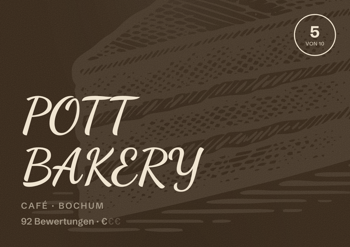Illustriertes Poster von POTT BAKERY, Café in Bochum: Bewertung 5 von 10 aus 92 Bewertungen, Preisniveau €