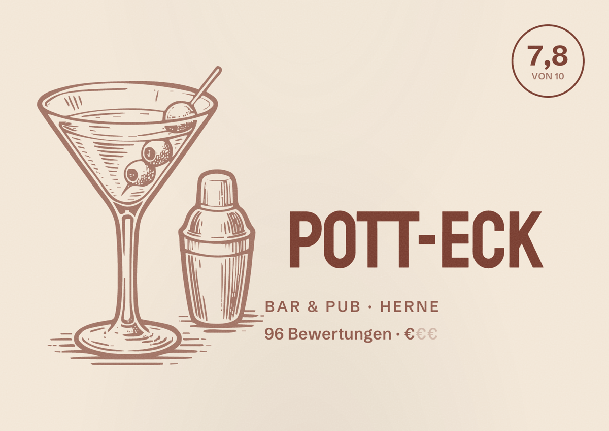 Illustriertes Poster von Pott-Eck, Bar & Pub in Herne: Bewertung 7,8 von 10 aus 96 Bewertungen, Preisniveau €
