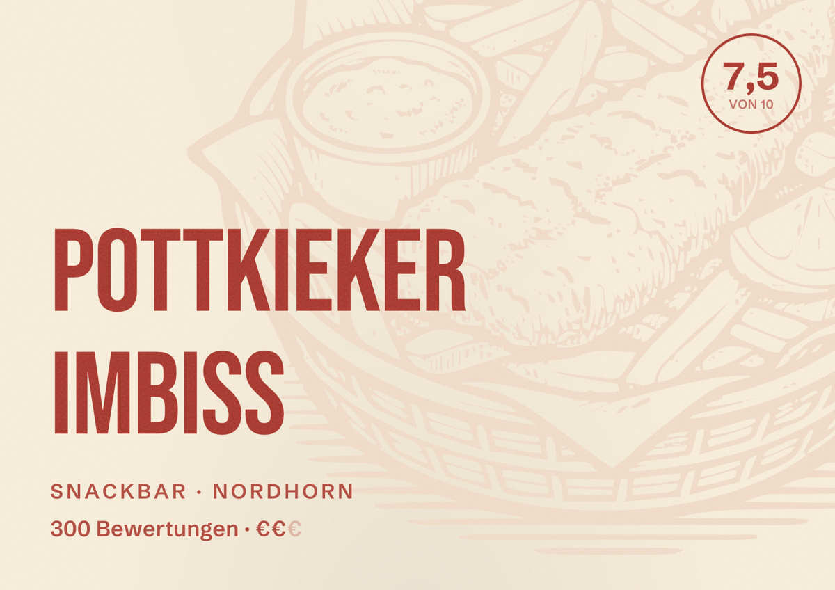 Illustriertes Poster von Pottkieker Imbiss, Snackbar in Nordhorn: Bewertung 7,5 von 10 aus 300 Bewertungen, Preisniveau €€