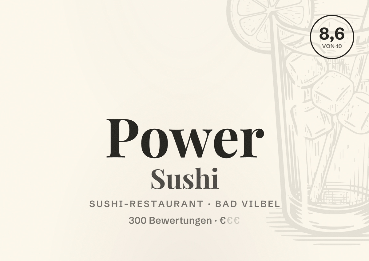 Illustriertes Poster von Power Sushi, Sushi-Restaurant in Bad Vilbel: Bewertung 8,6 von 10 aus 300 Bewertungen, Preisniveau €