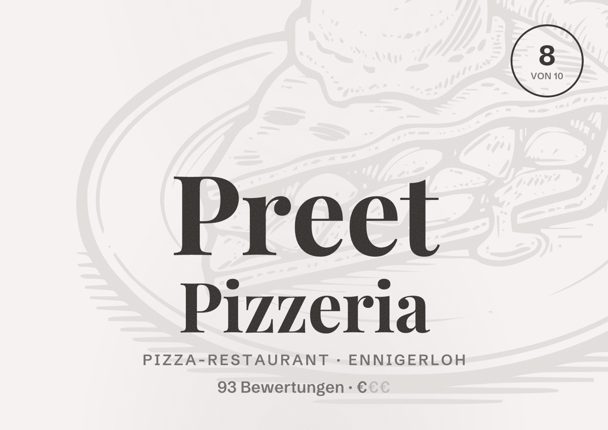 Illustriertes Poster von Preet Pizzeria, Pizza-Restaurant in Ennigerloh: Bewertung 8 von 10 aus 93 Bewertungen, Preisniveau €