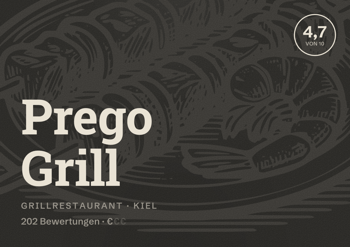 Illustriertes Poster von Prego Grill, Grillrestaurant in Kiel: Bewertung 4,7 von 10 aus 202 Bewertungen, Preisniveau €