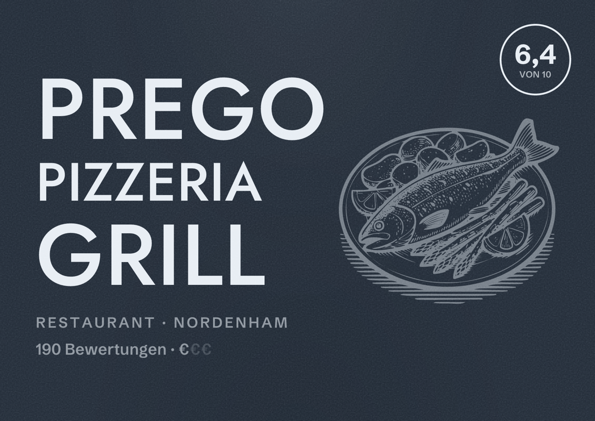 Illustriertes Poster von Prego Pizzeria Grill, Restaurant in Nordenham: Bewertung 6,4 von 10 aus 190 Bewertungen, Preisniveau €