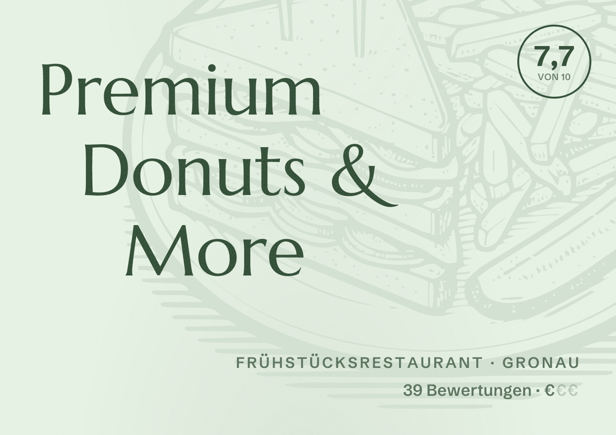 Illustriertes Poster von Premium Donuts & More, Frühstücksrestaurant in Gronau: Bewertung 7,7 von 10 aus 39 Bewertungen, Preisniveau €