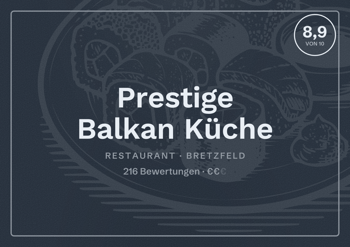 Illustriertes Poster von Prestige Balkan Küche, Restaurant in Bretzfeld: Bewertung 8,9 von 10 aus 216 Bewertungen, Preisniveau €€