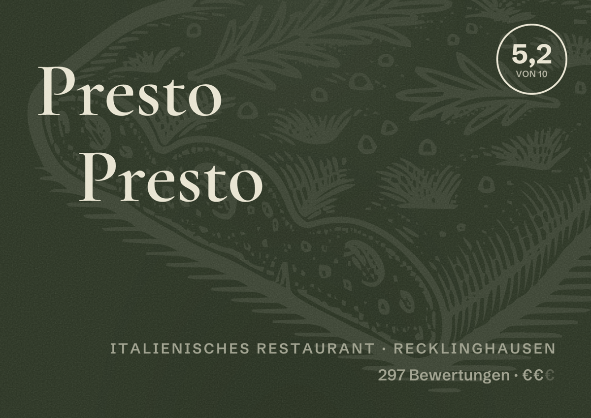 Illustriertes Poster von Presto Presto, Italienisches Restaurant in Recklinghausen: Bewertung 5,2 von 10 aus 297 Bewertungen, Preisniveau €€