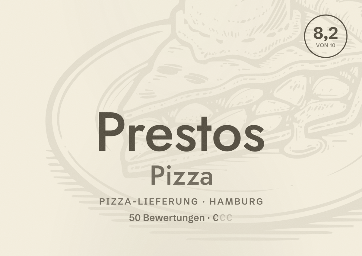 Illustriertes Poster von Prestos Pizza, Pizza-Lieferung in Hamburg: Bewertung 8,2 von 10 aus 50 Bewertungen, Preisniveau €