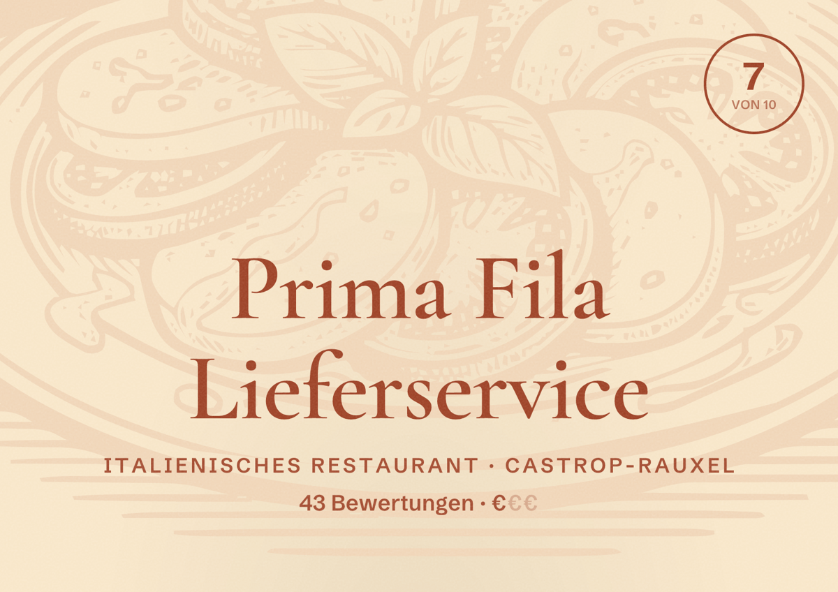 Illustriertes Poster von Prima Fila Lieferservice, Italienisches Restaurant in Castrop-Rauxel: Bewertung 7 von 10 aus 43 Bewertungen, Preisniveau €