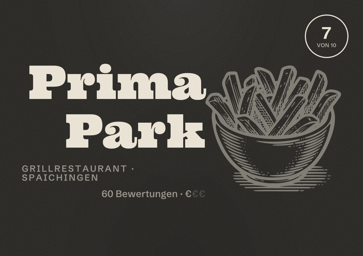 Illustriertes Poster von Prima Park, Grillrestaurant in Spaichingen: Bewertung 7 von 10 aus 60 Bewertungen, Preisniveau €