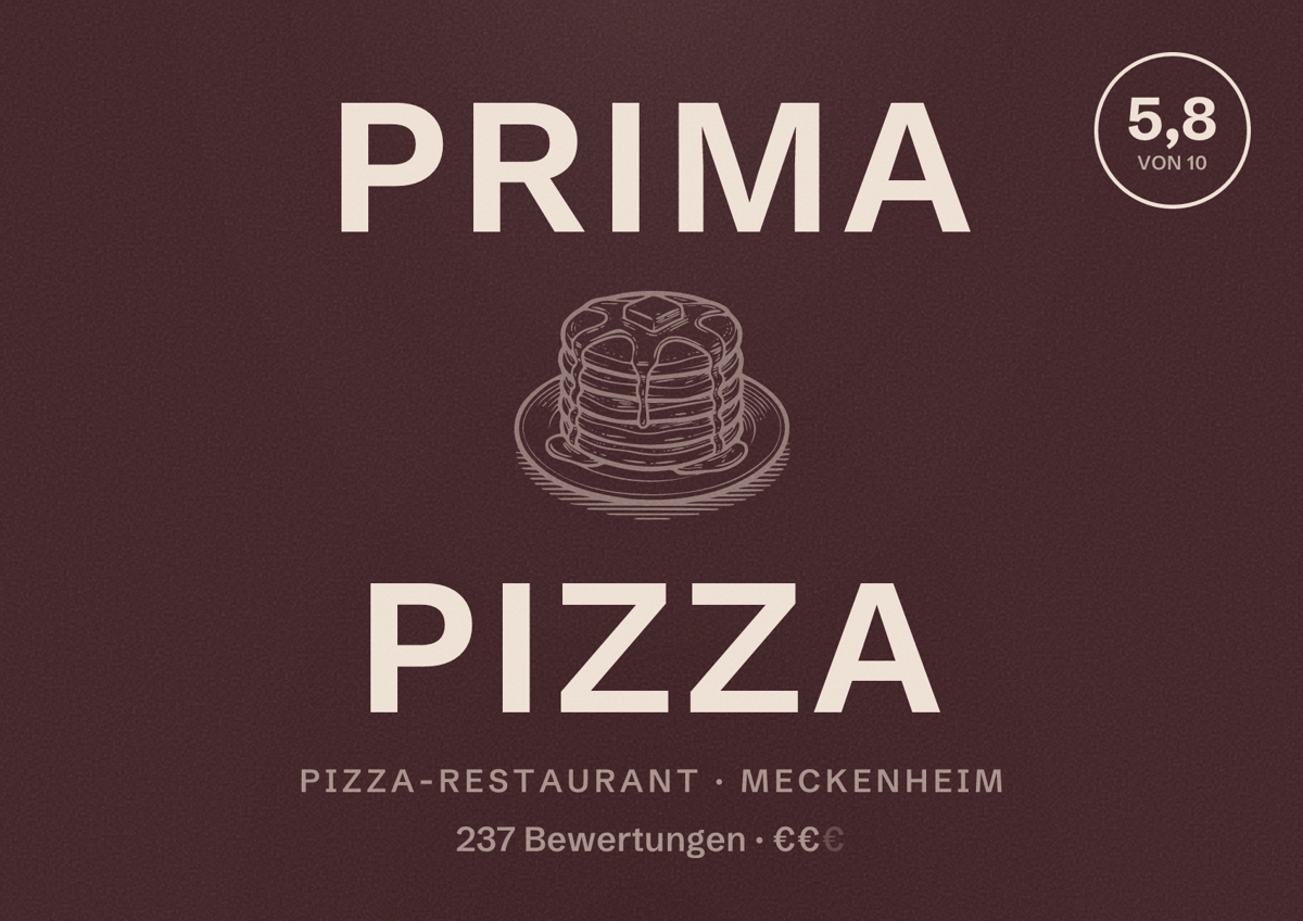Illustriertes Poster von Prima Pizza, Pizza-Restaurant in Meckenheim: Bewertung 5,8 von 10 aus 237 Bewertungen, Preisniveau €€