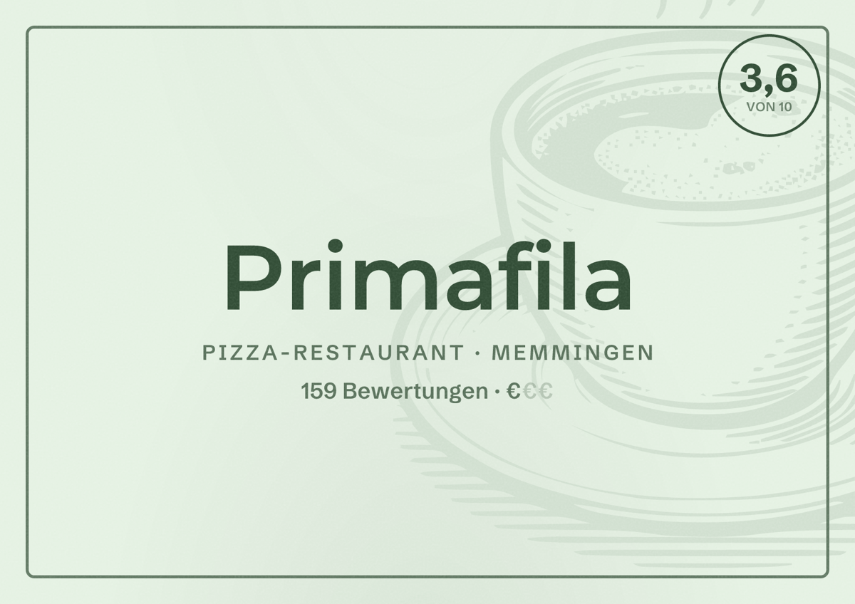 Illustriertes Poster von Primafila, Pizza-Restaurant in Memmingen: Bewertung 3,6 von 10 aus 159 Bewertungen, Preisniveau €