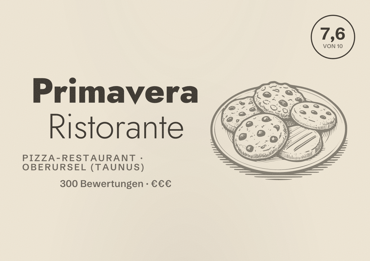 Illustriertes Poster von Primavera Ristorante, Pizza-Restaurant in Oberursel (Taunus): Bewertung 7,6 von 10 aus 300 Bewertungen, Preisniveau €€€