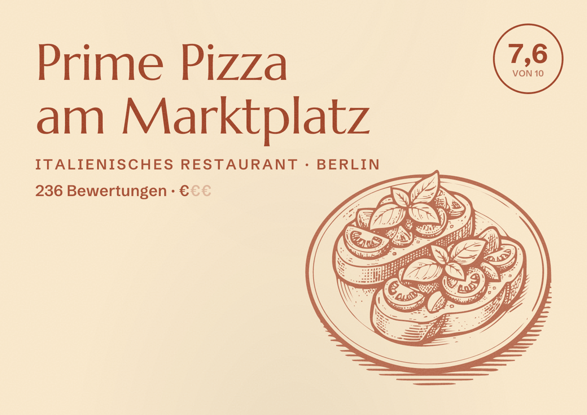 Illustriertes Poster von Prime Pizza am Marktplatz, Italienisches Restaurant in Berlin: Bewertung 7,6 von 10 aus 236 Bewertungen, Preisniveau €