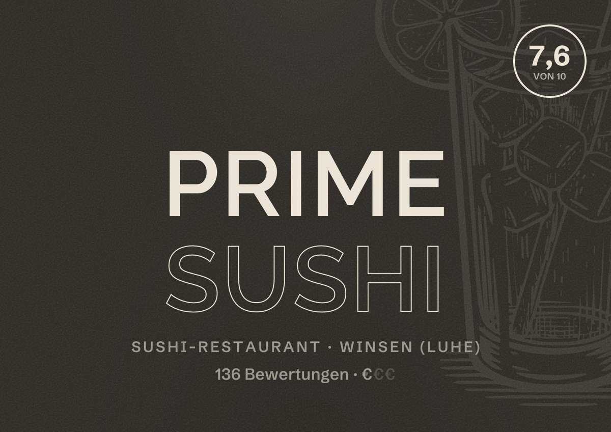 Illustriertes Poster von Prime sushi, Sushi-Restaurant in Winsen (Luhe): Bewertung 7,6 von 10 aus 136 Bewertungen, Preisniveau €