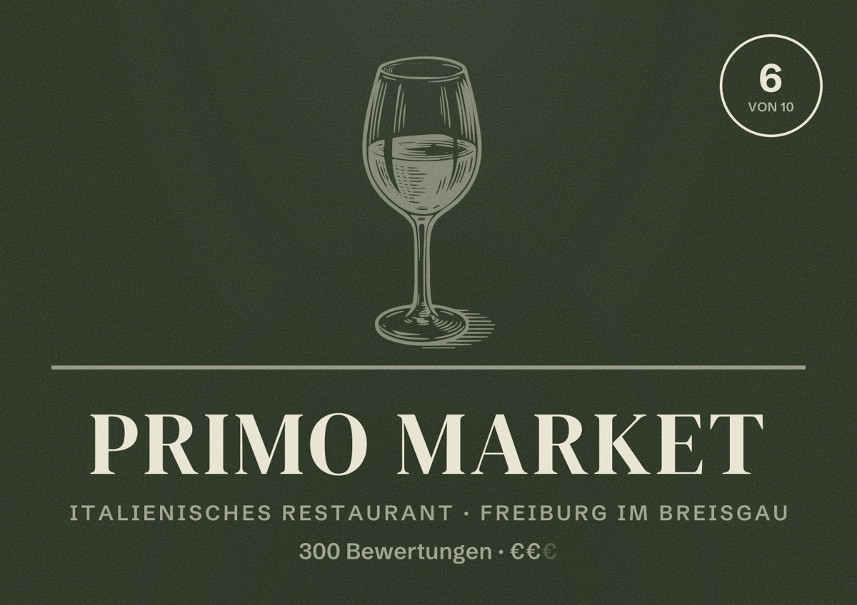 Illustriertes Poster von Primo Market, Italienisches Restaurant in Freiburg im Breisgau: Bewertung 6,0 von 10 aus 300 Bewertungen, Preisniveau €€