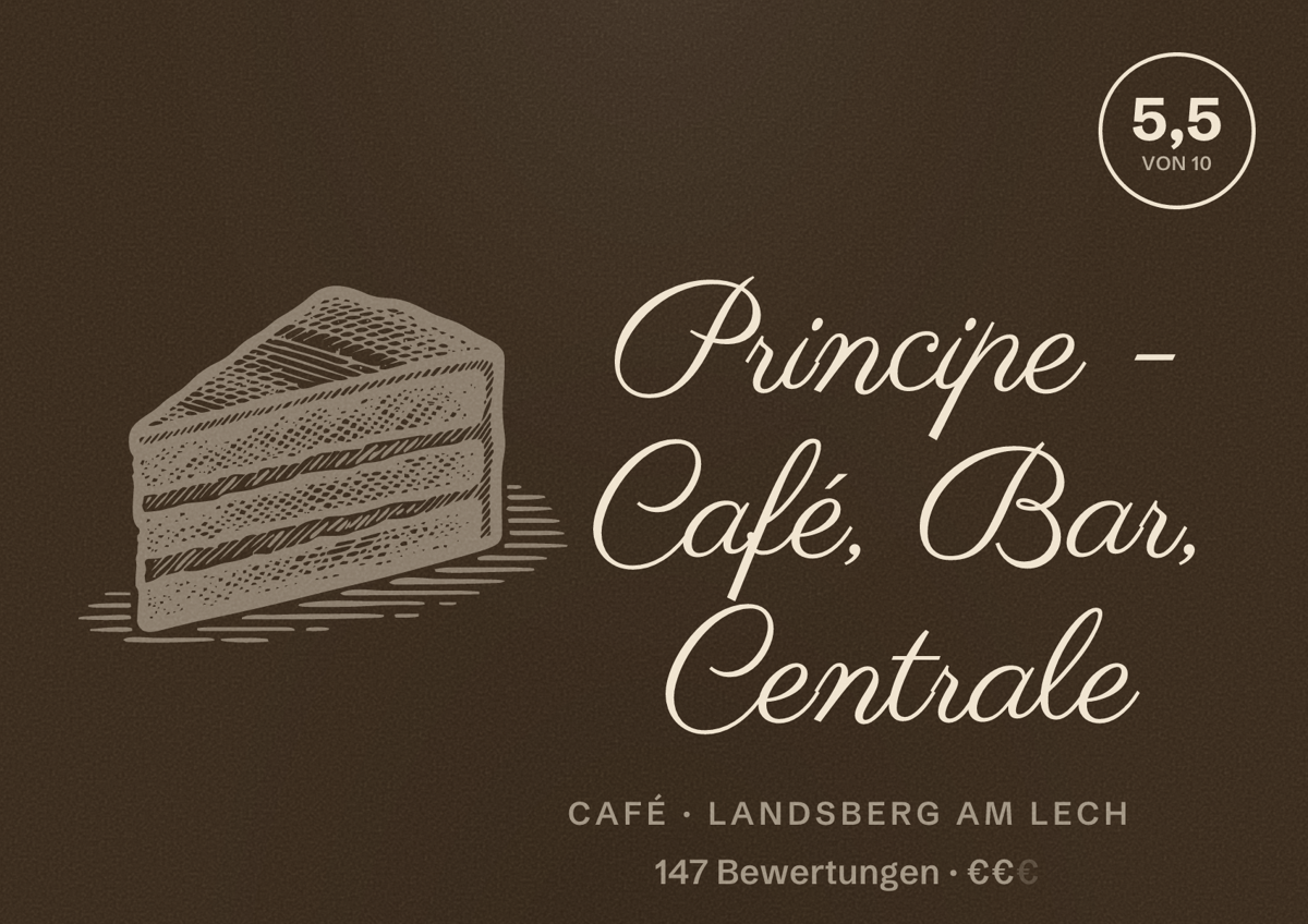 Illustriertes Poster von Principe - Café, Bar, Centrale, Café in Landsberg am Lech: Bewertung 5,5 von 10 aus 147 Bewertungen, Preisniveau €€