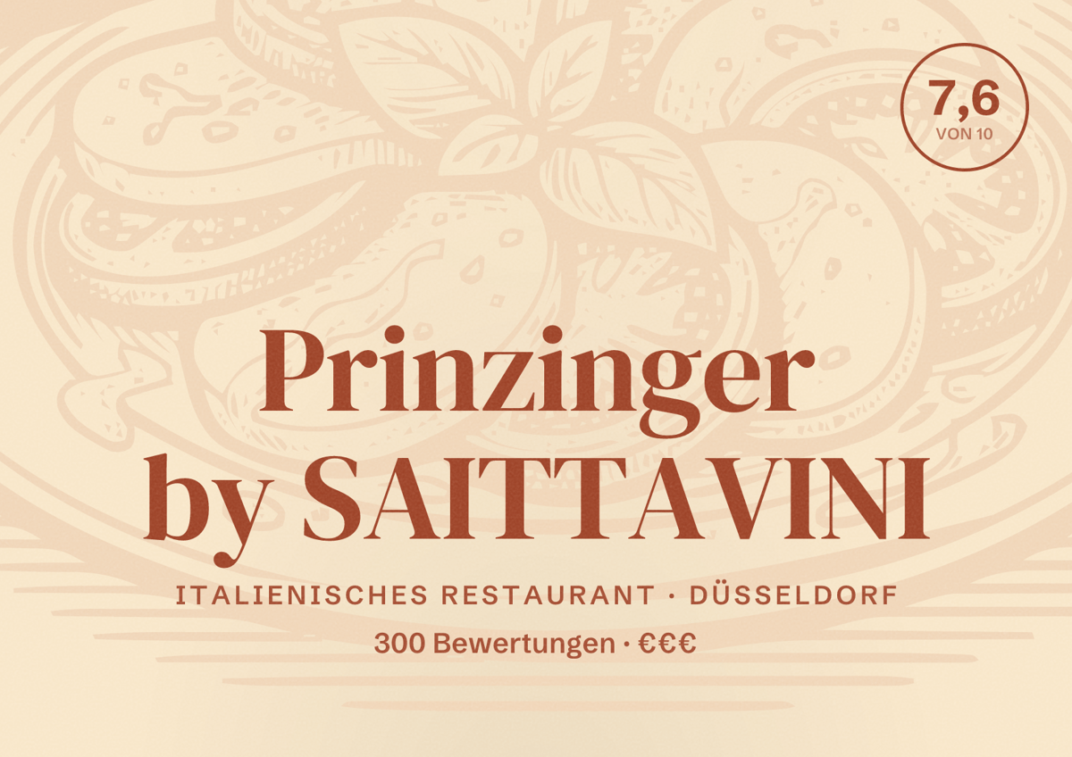 Illustriertes Poster von Prinzinger by SAITTAVINI, Italienisches Restaurant in Düsseldorf: Bewertung 7,6 von 10 aus 300 Bewertungen, Preisniveau €€€